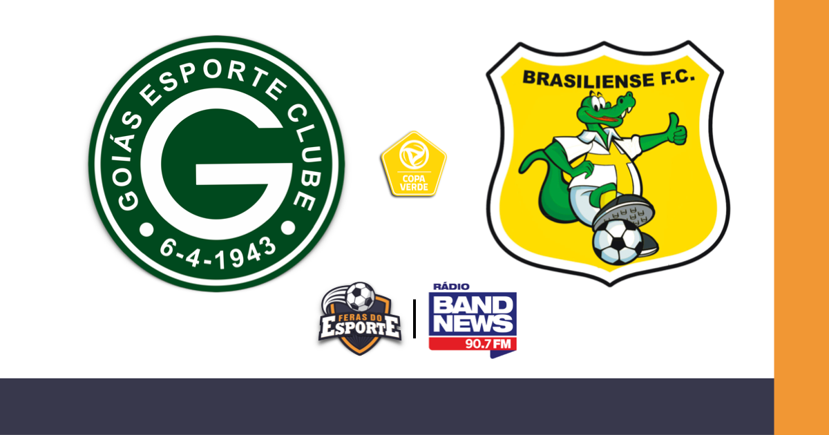 Goiás x Brasiliense pela Copa Verde: escalações, transmissão, desfalques, palpites, retrospecto e mais